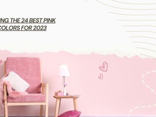The 24 best pink paint colors in 2023